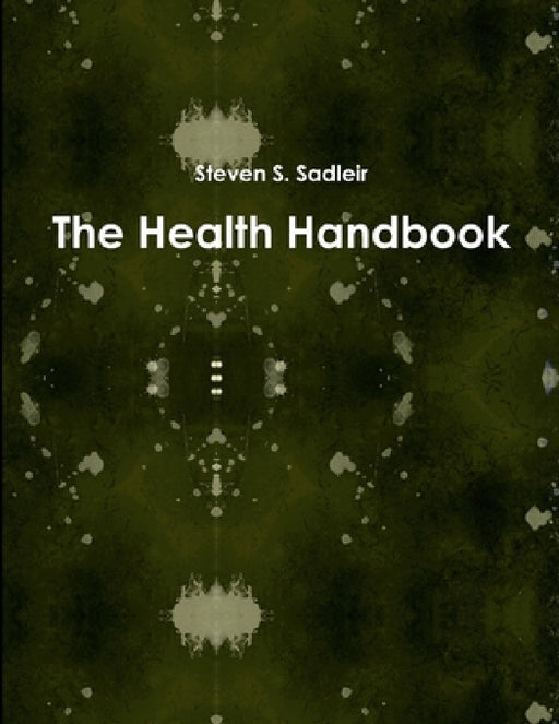 The Health Handbook by Steven Sadleir