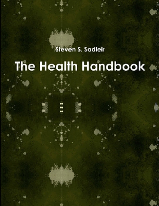 The Health Handbook by Steven Sadleir
