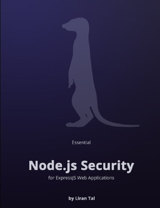 Essential Node.js Security by Liran Tal