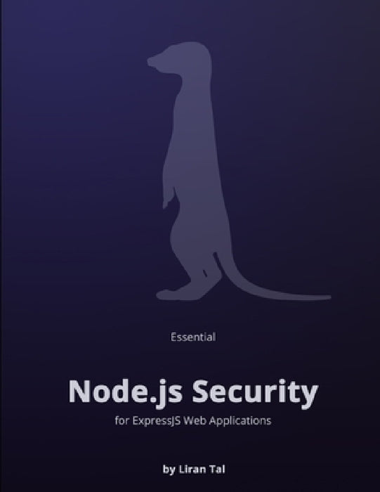 Essential Node.js Security by Liran Tal