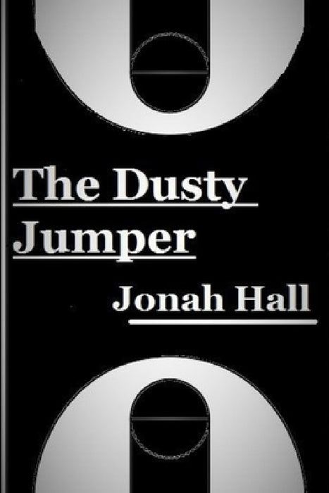 The Dusty Jumper by Jonah Hall
