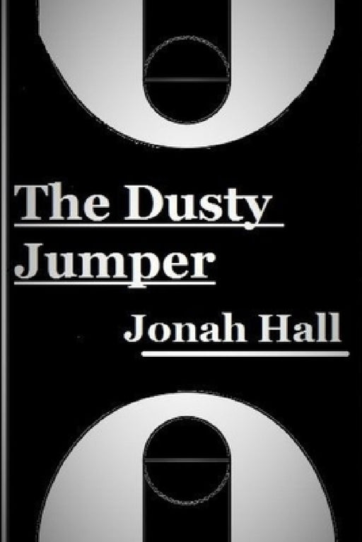The Dusty Jumper by Jonah Hall
