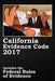 California Evidence Code 2017 by John Snape