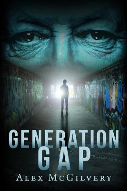 Generation Gap by Alex McGilvery