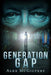 Generation Gap by Alex McGilvery