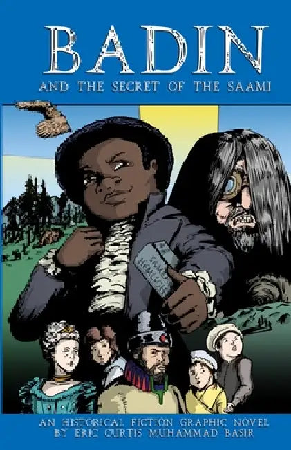 Badin and the Secret of the Saami by Eric Basir