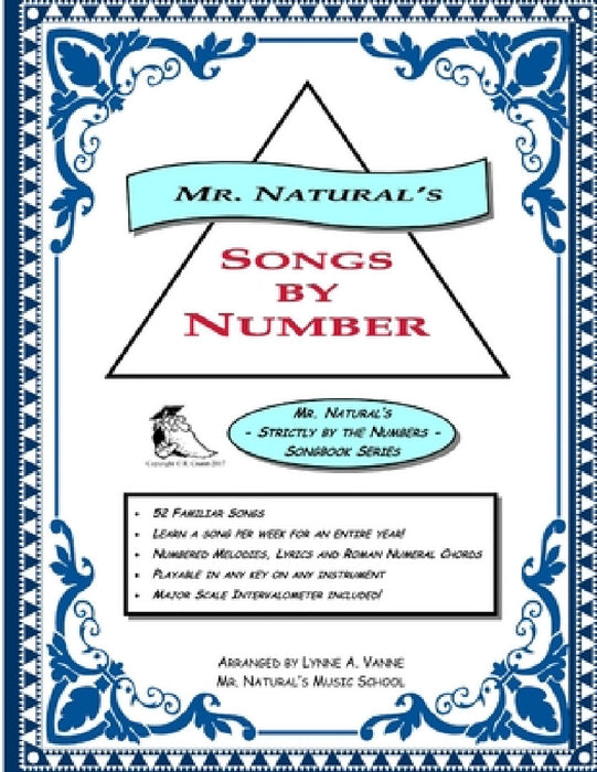Mr. Natural's Songs By Number by Lynne Vanne