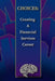 Choices: Creating a Financial Services Career by Joseph Templin, John Stolk