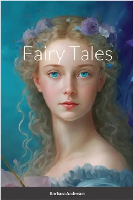 Fairy Tales by Anderson, Barbara