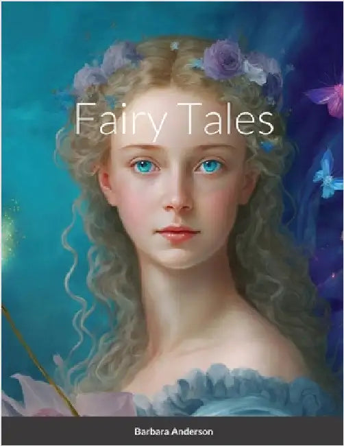 Fairy Tales by Anderson, Barbara