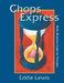 Chops Express Daily Routines Light for Trumpet by Eddie Lewis