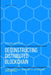 Deconstructing Distributed Blockchain by Ashok Mahalik