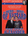 My Hero Is a Duke...of Hazzard Scott Dickison Edition by Cheryl Lockett Alexander