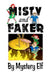 Misty and Faker by Mystery Elf