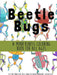 Beetle Bugs - A Mindfulness Coloring Book for All Ages by Angelique Abare-Devitte