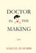 Doctor in the Making by Samuel Hobbs