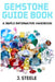 Gemstone Guide Book: A Simple Informative Handbook by J. Steele