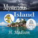 Mysterious Island: The Final Chapter by H. Madison