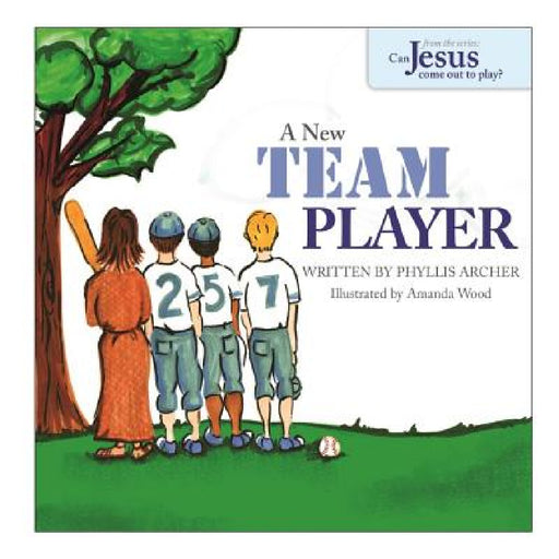A New Team Player by Archer Phyllis