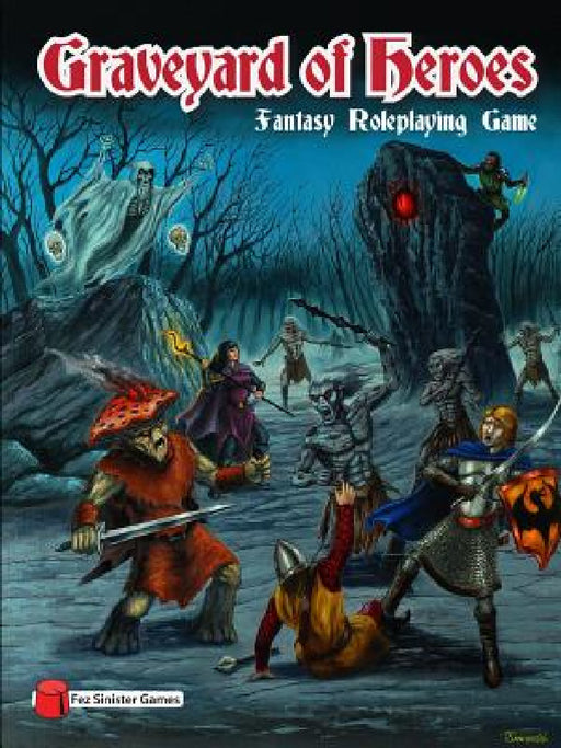Graveyard of Heroes Fantasy Roleplaying Game by Matthew Byers