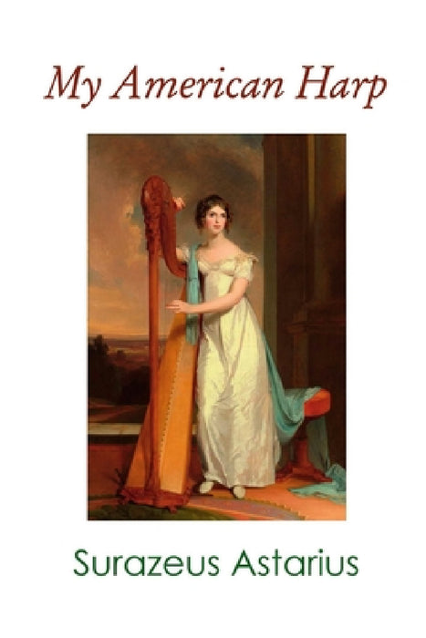 My American Harp by Surazeus Astarius