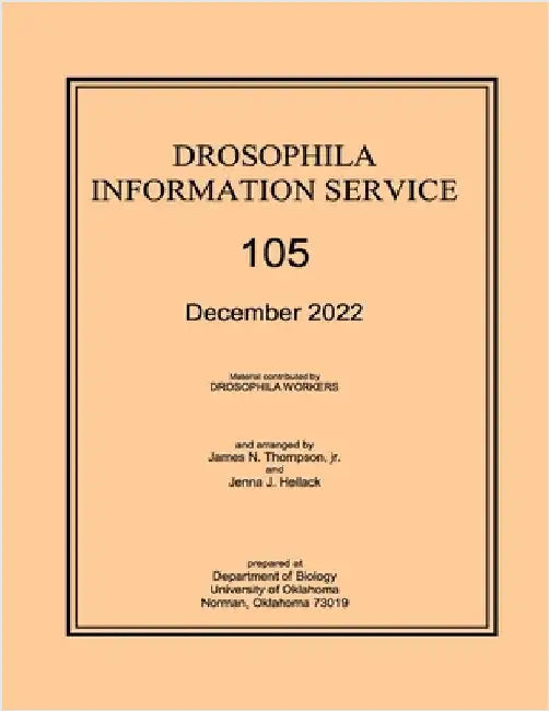 Drosophila Information Service, 2022, Volume 105 by Thompson, James