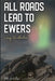 All Roads Lead to Ewers: A Leafy Tom Adventure by Robin Buckallew