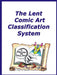 The Lent Comic Art Classification System by John a. Lent, Mike Rhode