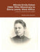 Minnie Emily Eaton (1866-1954) Missionary to Sierra Leone, West Africa.: Collection of Articles and Letters by Martha C. Deardorff