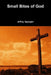 Small Bites of God by Jeffrey Spangler
