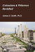Colossians & Philemon Revisited by James E. Smith