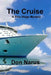 The Cruise- A Pine Ridge Mystery by Don Narus