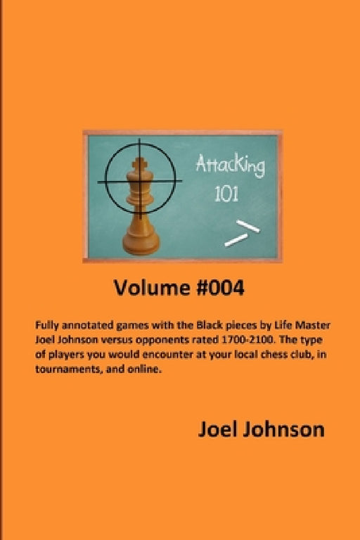 Attacking 101 - Volume #004 by Joel Johnson