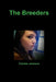 The Breeders by Frankie Johnson