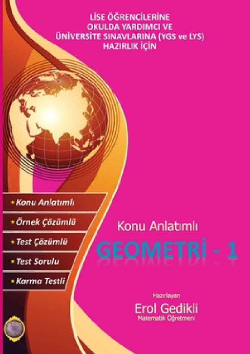 Konu Anlatimli Geometri - I by Erol Gedikli