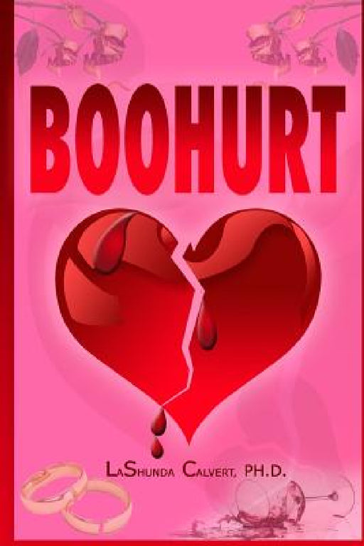 Boohurt by Lashunda Calvert