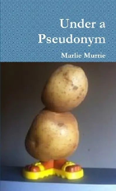 Under a Pseudonym by Marlie Murrie