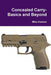 Concealed Carry-Basics and Beyond by Mike Keleher
