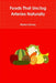 Foods That Unclog Arteries Naturally by Nedra Harvey