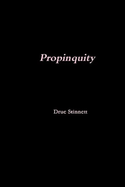 Propinquity by Drue Stinnett