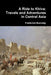 A Ride to Khiva: Travels and Adventures in Central Asia by Frederick Burnaby