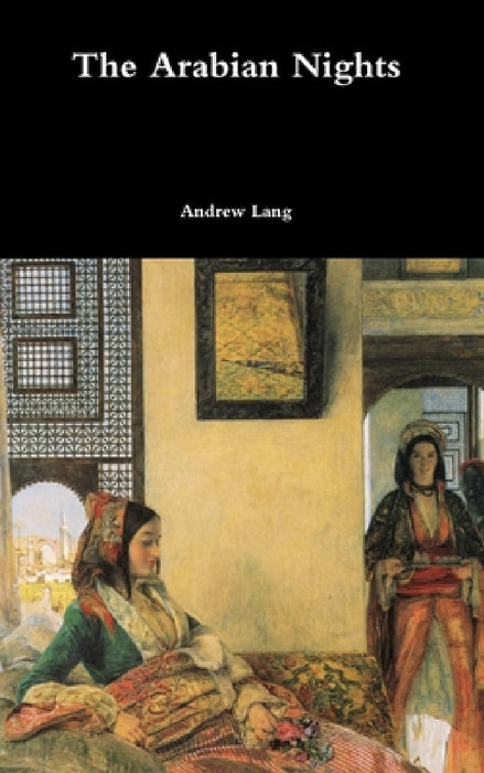 The Arabian Nights by Andrew Lang