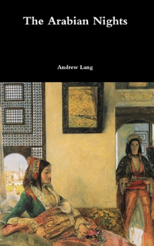 The Arabian Nights by Andrew Lang