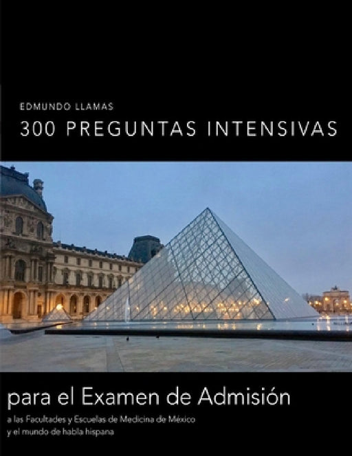 300 preguntas intensivas 2017 by Edmundo Llamas