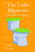 The Toilet Mysteries by Tamera Riedle