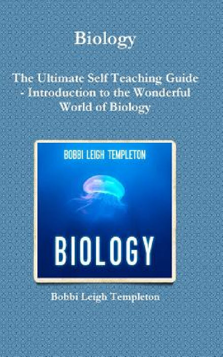 Biology by Bobbi Leigh Templeton