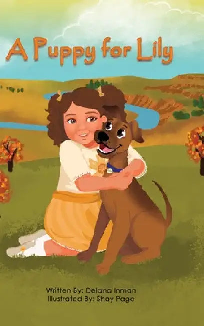 A Puppy For Lily by Delana Inman