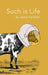 Such is Life by Jesse Kalisher