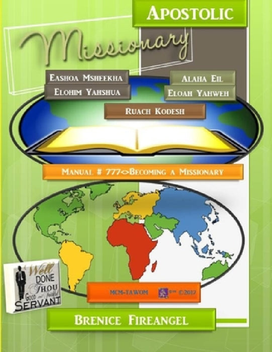 Becoming An "Apostolic" Missionary by Brenice Fireangel