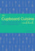 The Cupboard Cuisine Cookbook by Carly Warner